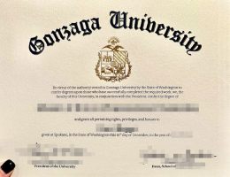 贡萨加大学毕业证，Gonzaga University Diploma